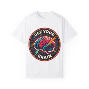 T-Shirt | Use Your Brain - Image 13