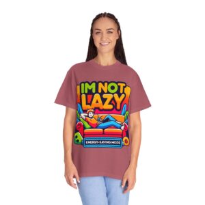 T-Shirt | I'm Not Lazy, I'm In Energy Saving Mode - Image 83