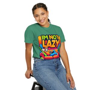 T-Shirt | I'm Not Lazy, I'm In Energy Saving Mode - Image 48