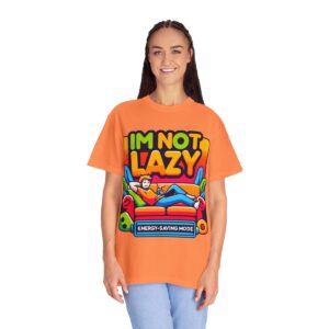 T-Shirt | I'm Not Lazy, I'm In Energy Saving Mode - Image 31
