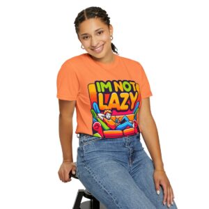 T-Shirt | I'm Not Lazy, I'm In Energy Saving Mode - Image 35